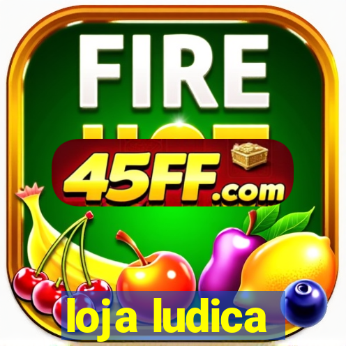 loja ludica